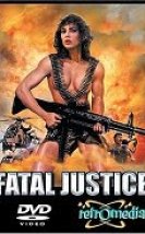 Ölümcül Adalet – Fatal Justice Erotik Film izle
