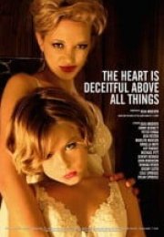 The Heart Is Deceitful Above All Things Erotik Film izle