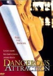 Tehlikeli Mekan – Dangerous Attraction erotik film izle