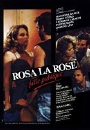 Rosa la rose – fille publiqu 1985 izle