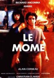 Le môme 1986 Fransız erotik sinema izle