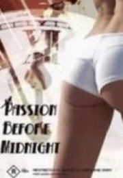 Passion before midnight erotik film izle