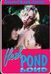 Flesh Pond Erotik Film İzle