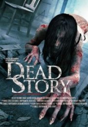 Dead Story 2017 Türkçe Altyazılı izle