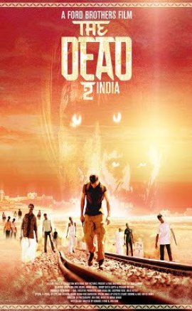 The Dead 2: India – Ölü 2: Hindistan (2013) Altyazılı izle